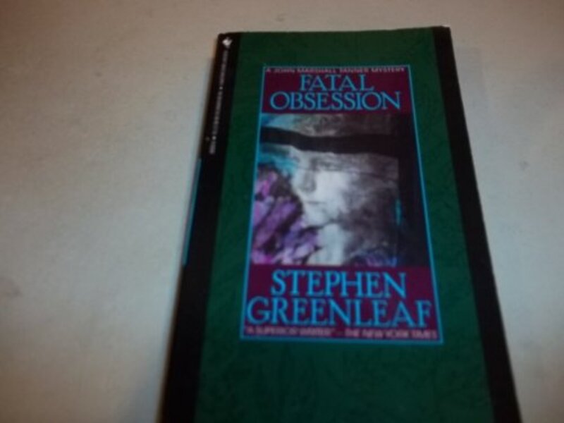 Book cover for "Fatal Obsession" by Stephen Greenleaf
