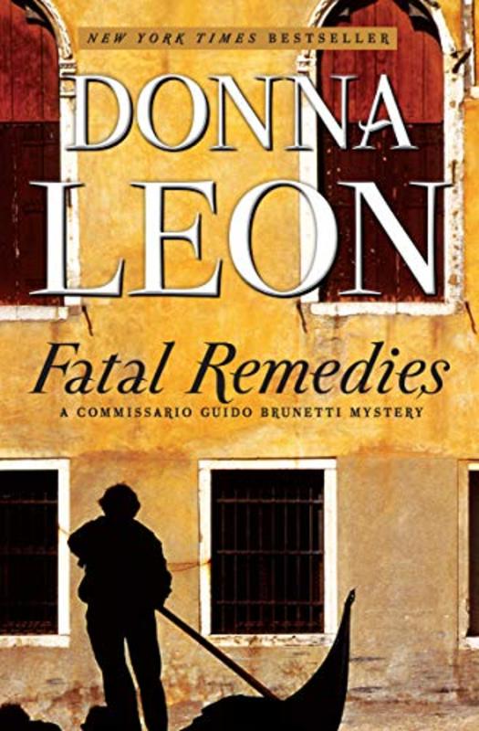 Book cover for "Fatal Remedies" by Donna Leon