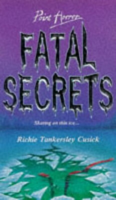 Book cover for "Fatal Secrets" by Richie Tankersley Cusick
