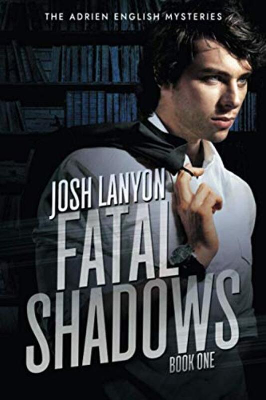 Book cover for "Fatal Shadows" by Josh Lanyon