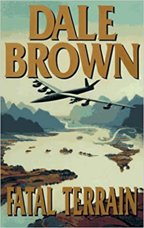 Book cover for "Fatal Terrain" by Dale Brown
