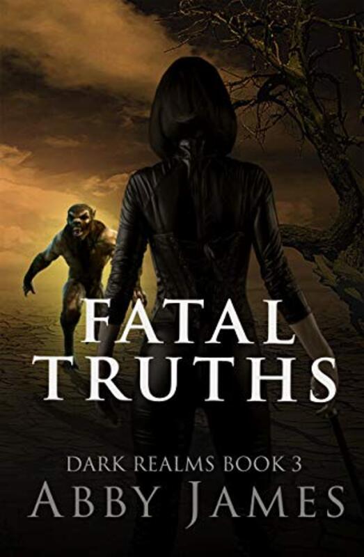 Book cover for "Fatal Truths" by Abby James