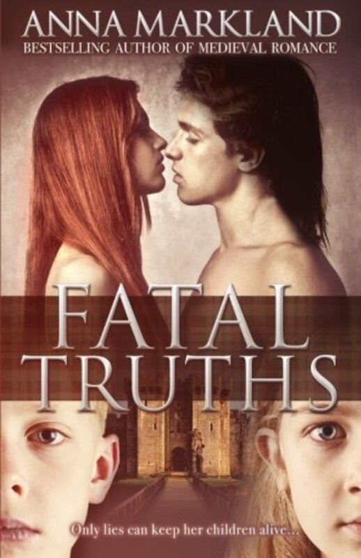 Book cover for "Fatal Truths" by Anna Markland