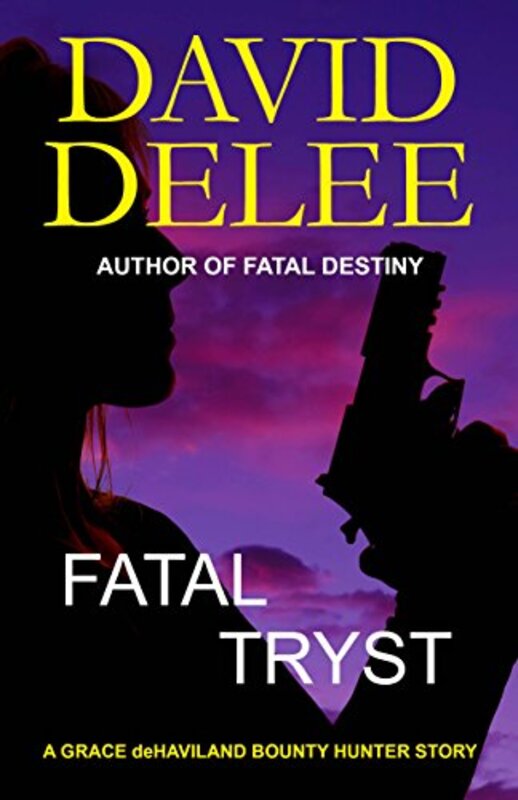 Book cover for "Fatal Tryst" by David DeLee