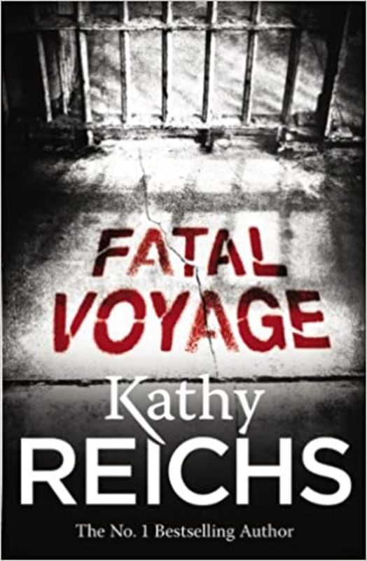 Book cover for "Fatal Voyage" by Kathy Reichs