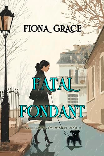 Book cover for "Fatal Fondant" by Fiona Grace