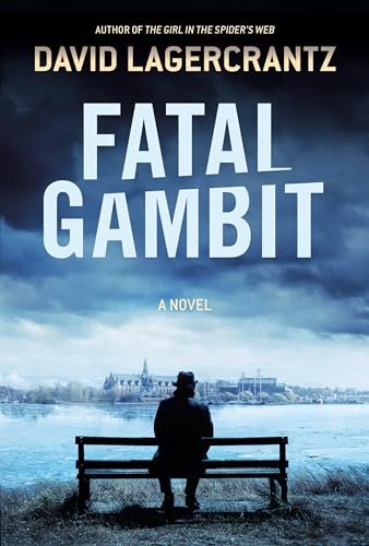 Book cover for "Fatal Gambit" by David Lagercrantz
