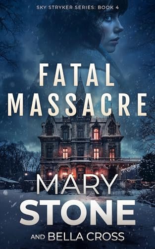 Book cover for "Fatal Massacre" by Mary Stone