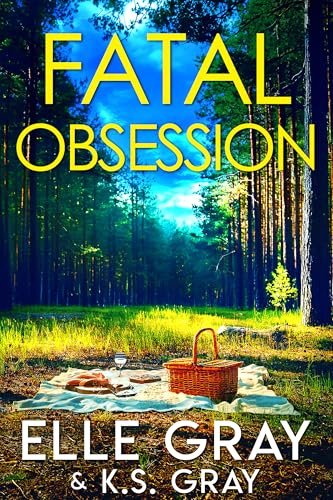 Book cover for "Fatal Obsession" by Elle Gray