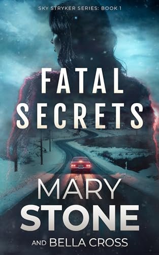 Book cover for "Fatal Secrets" by Mary Stone