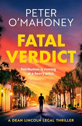 Book cover for "Fatal Verdict" by Peter O'Mahoney