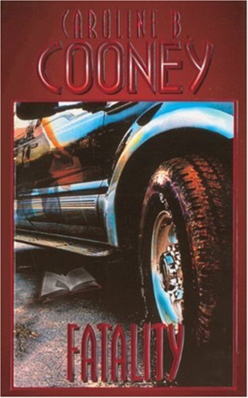 Book cover for "Fatality" by Caroline B Cooney