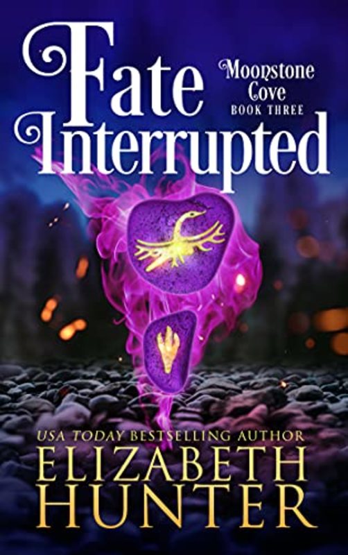 Book cover for "Fate Interrupted" by Elizabeth Hunter