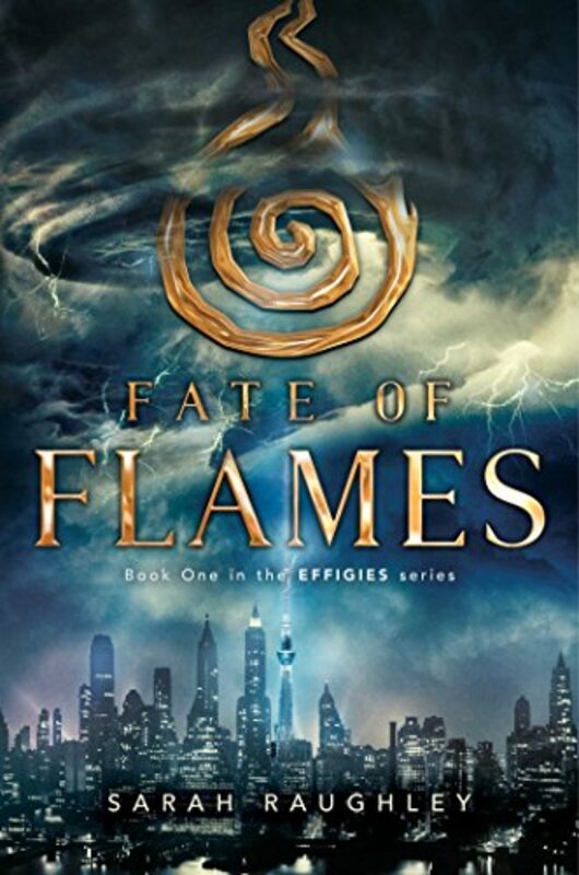 Book cover for "Fate of Flames" by Sarah Raughley