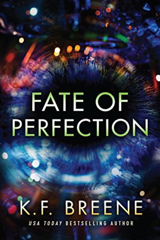 Book cover for "Fate of Perfection" by KF Breene
