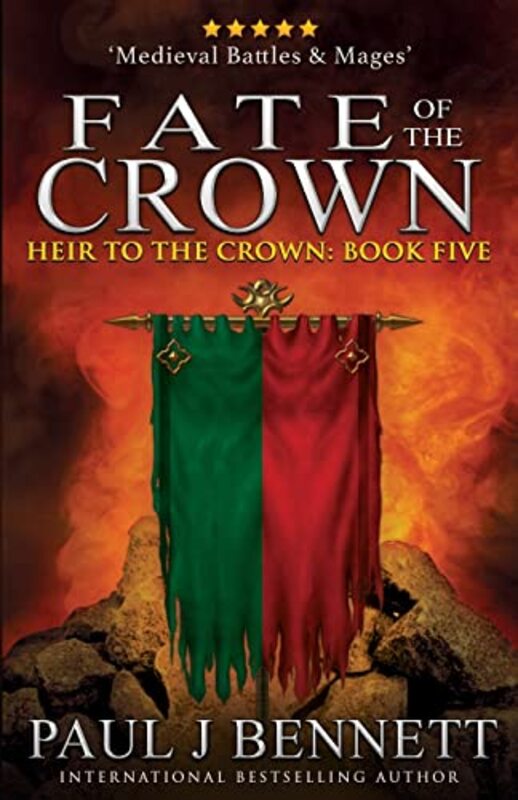 Book cover for "Fate of the Crown" by Paul J Bennett