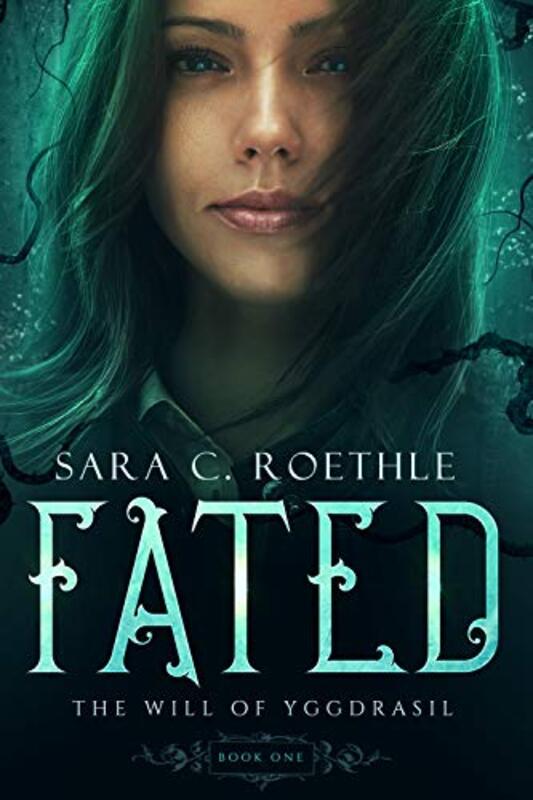 Book cover for "Fated" by Sara C Roethle