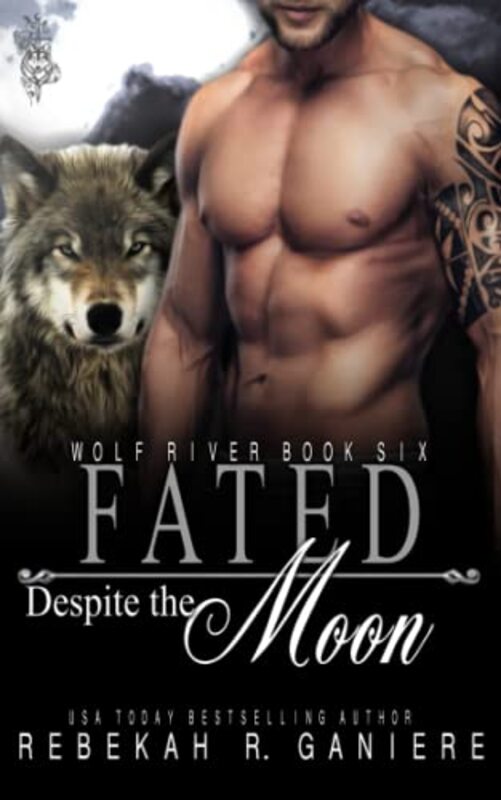 Book cover for "Fated Despite the Moon" by Rebekah R Ganiere