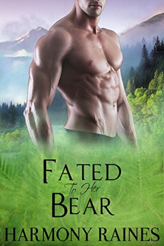 Book cover for "Fated To Her Bear" by Harmony Raines