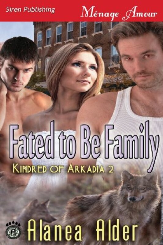 Book cover for "Fated to Be Family" by Kindred of Arkadia