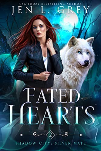 Book cover for "Fated Hearts" by Jen L Grey