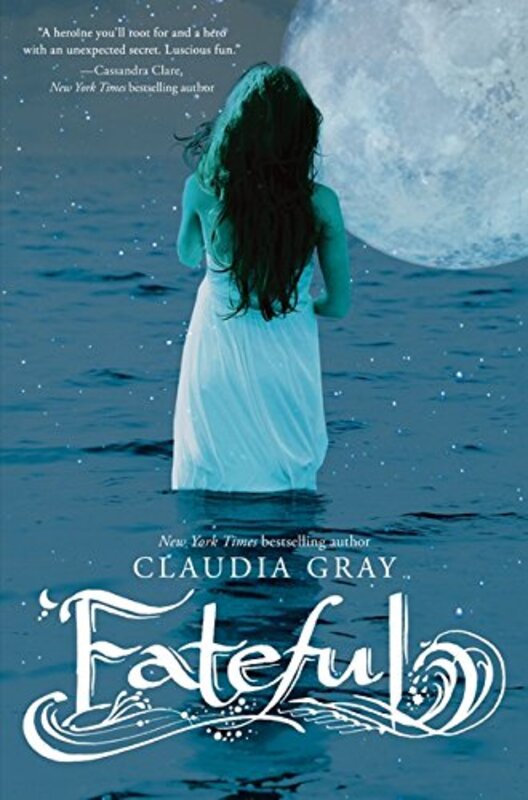 Book cover for "Fateful" by Claudia Gray