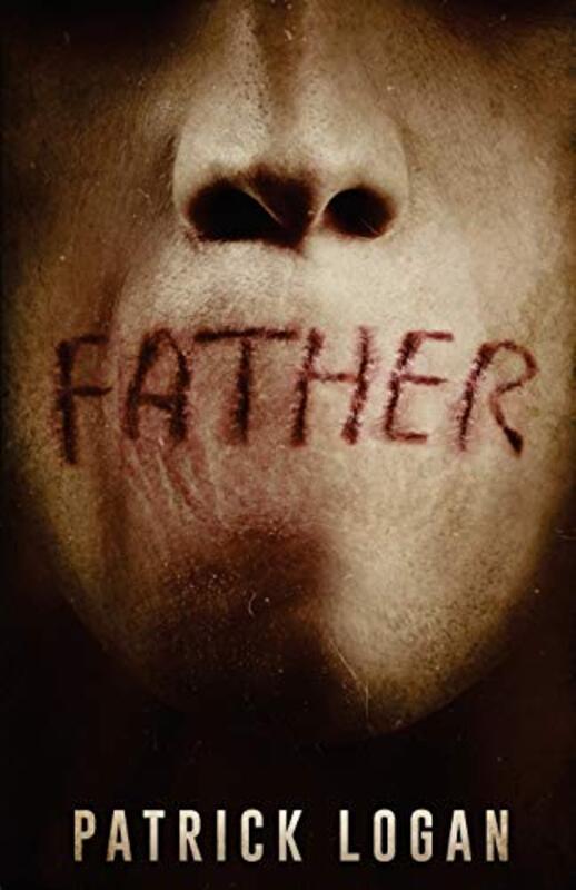Book cover for "Father" by Patrick Logan