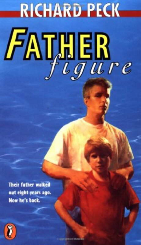 Book cover for "Father Figure" by Richard Peck