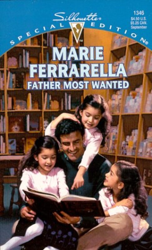 Book cover for "Father Most Wanted" by Marie Ferrarella