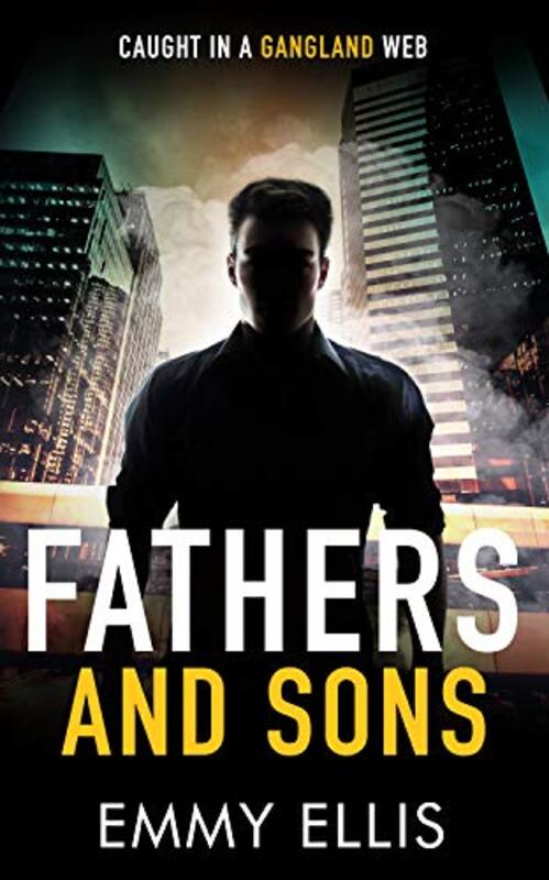 Book cover for "Fathers and Sons" by Emmy Ellis