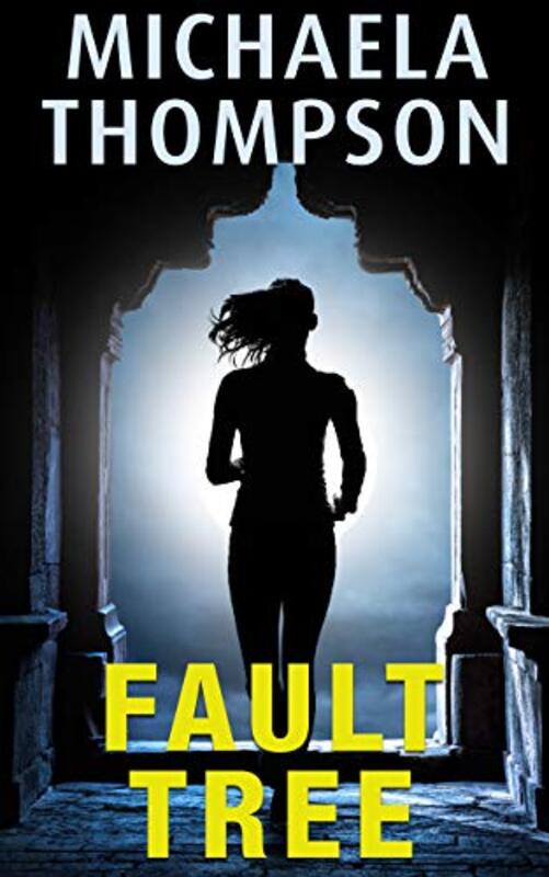 Book cover for "Fault Tree" by Michaela Thompson