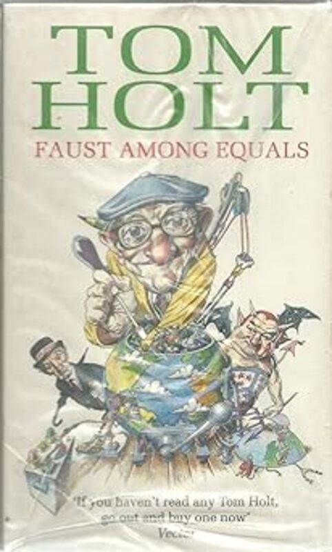 Book cover for "Faust Among Equals" by Tom Holt