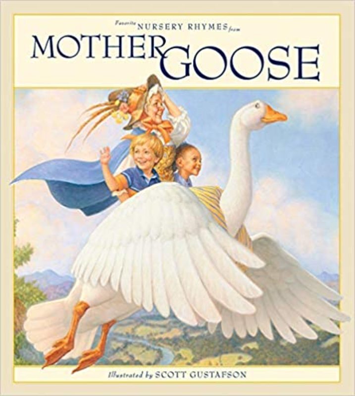 Book cover for "Favorite Nursery Rhymes from Mother Goose" by Scott Gustafson
