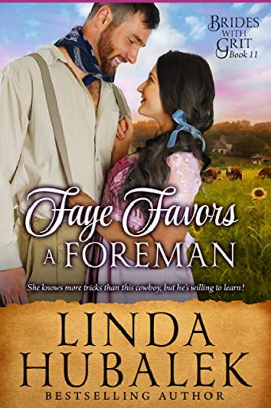 Book cover for "Faye Favors a Foreman" by Linda K Hubalek