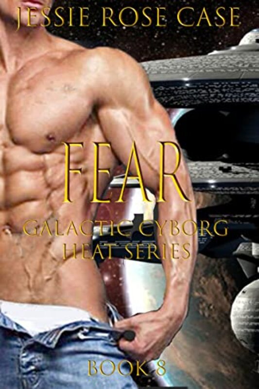 Book cover for "Fear" by Jessie Rose Case