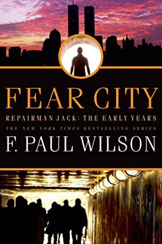 Book cover for "Fear City" by F Paul Wilson