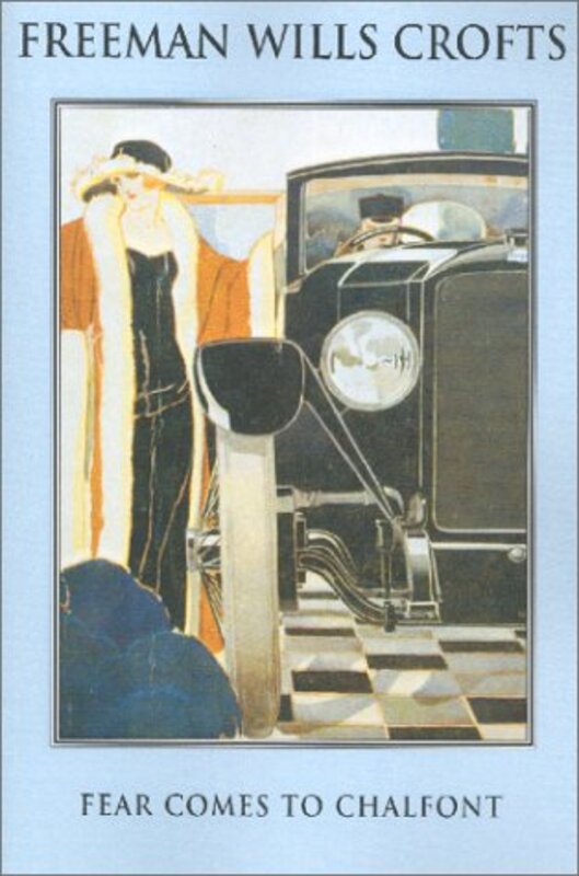Book cover for "Fear Comes to Chalfont" by Freeman Wills Crofts