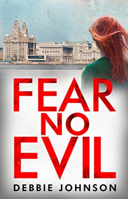 Book cover for "Fear No Evil" by Debbie Johnson