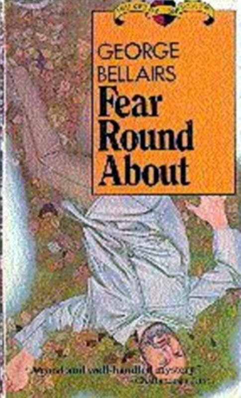 Book cover for "Fear Round About" by George Bellairs