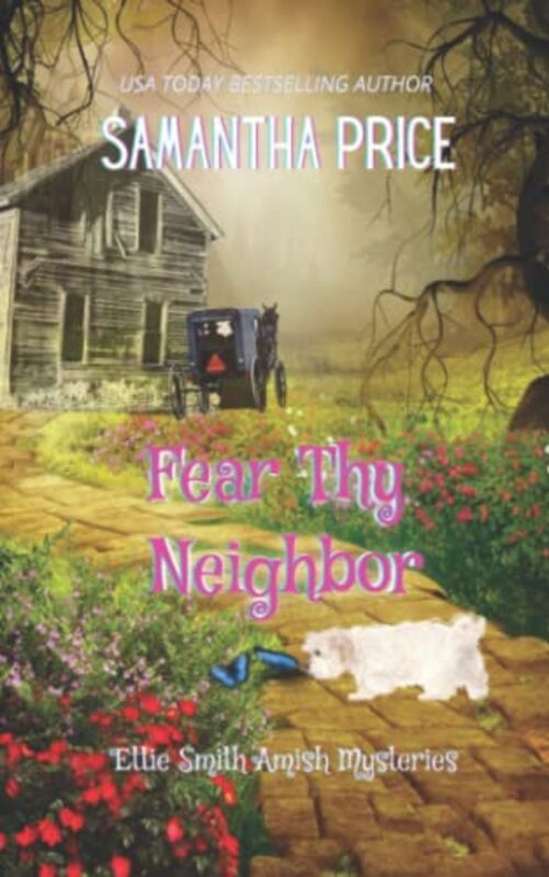 Book cover for "Fear Thy Neighbor" by Samantha Price