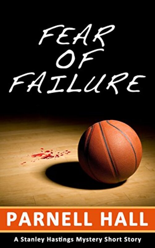 Book cover for "Fear of Failure" by Parnell Hall