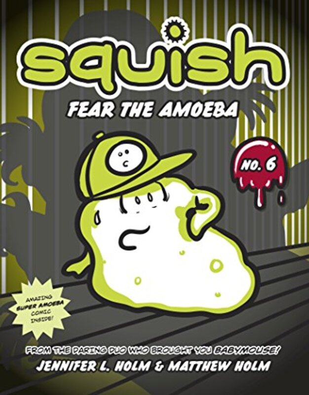 Book cover for "Fear the Amoeba" by Jennifer L Holm
