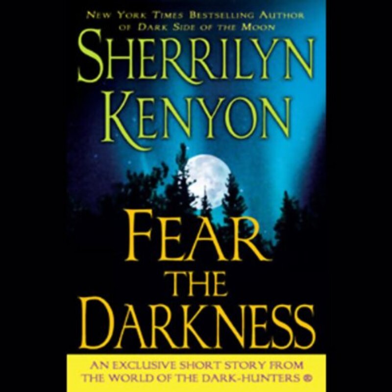 Book cover for "Fear the Darkness" by Sherrilyn Kenyon