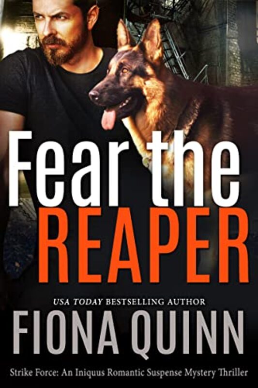 Book cover for "Fear the Reaper" by Fiona Quinn