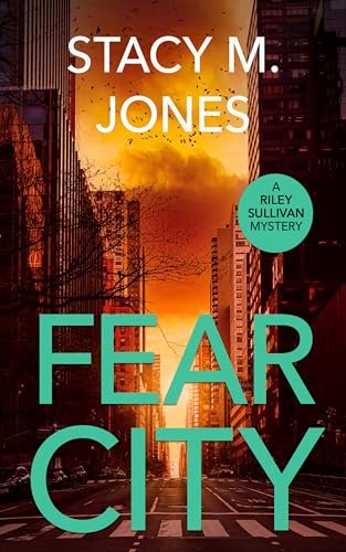 Book cover for "Fear City" by Stacy M Jones