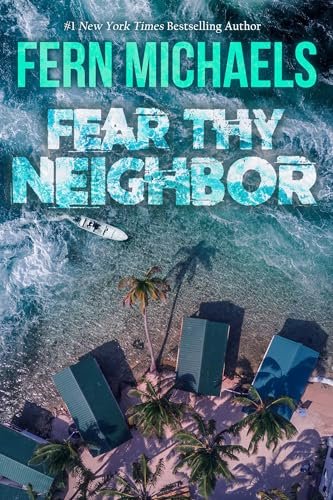 Book cover for "Fear Thy Neighbor" by Fern Michaels