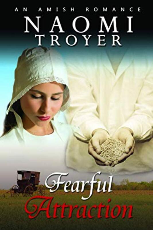 Book cover for "Fearful Attraction" by Naomi Troyer