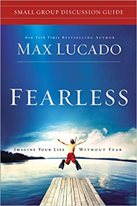 Book cover for "Fearless Small Group Discussion Guide" by Max Lucado