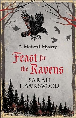 Book cover for "Feast for the Ravens" by Sarah Hawkswood