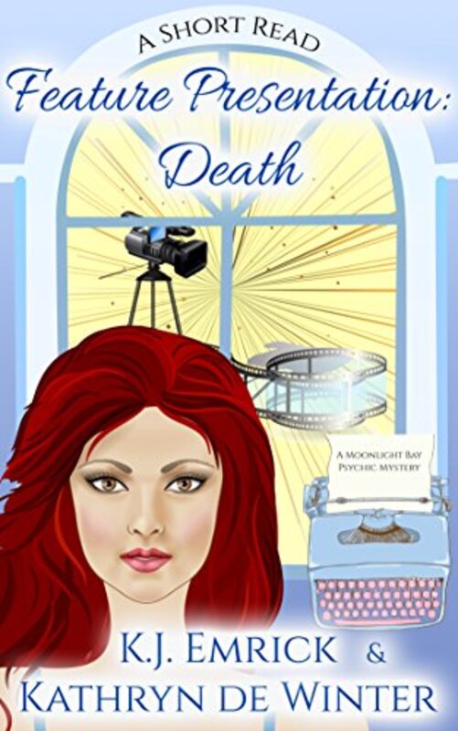 Book cover for "Feature Presentation: Death" by KJ Emrick